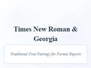 Traditional Font Pairings for Formal Reports